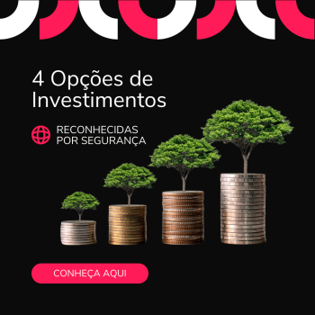 4 opções de investimentos reconhecidas por sua segurança