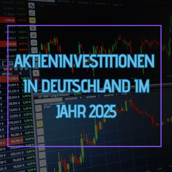 Aktieninvestitionen in Deutschland im Jahr 2025: Tipps für den Erfolg
