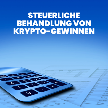 Steuerliche Behandlung von Krypto-Gewinnen