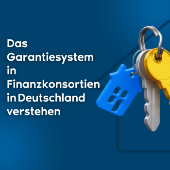 Wie funktioniert das Bürgschaftssystem bei Finanzkonsortien in Deutschland? Verstehen!