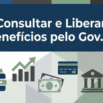 Como consultar e liberar benefícios pelo Gov.br